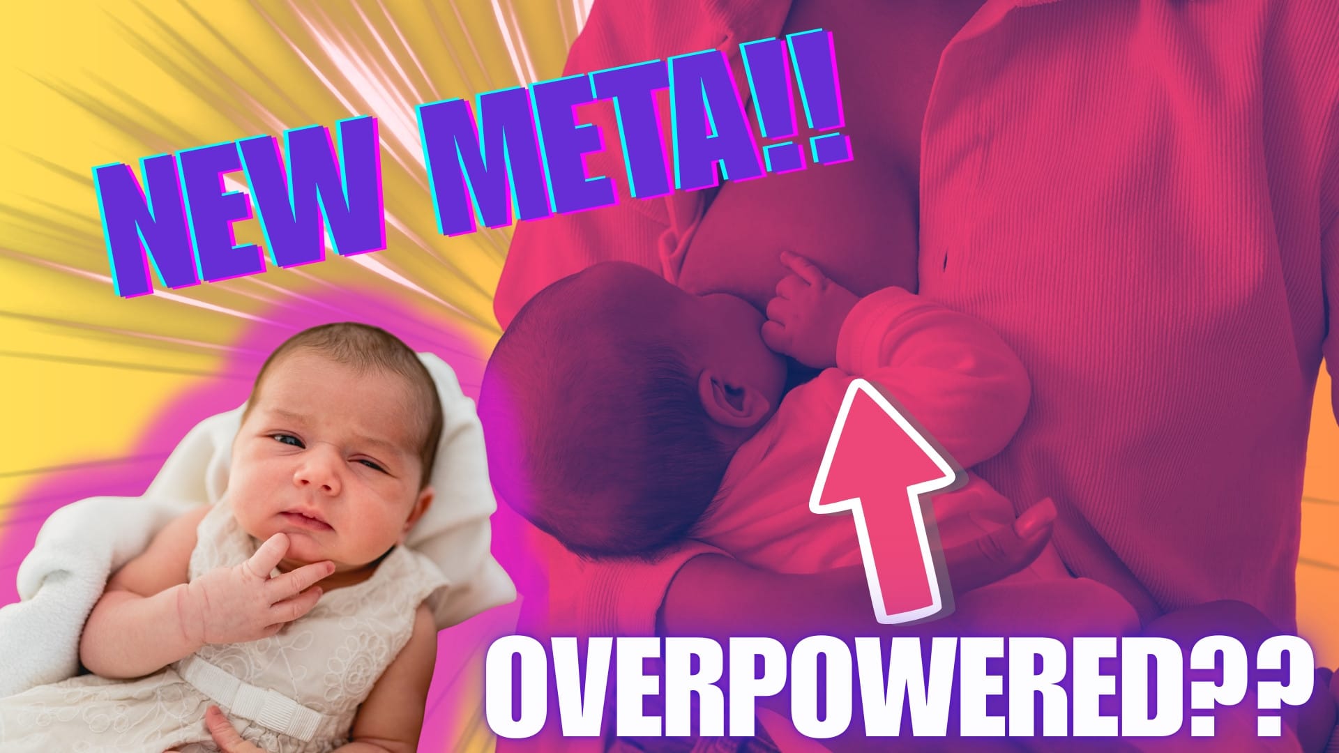A baby stroking their chin. Text says "NEW META!! Overpowered??" and it points to a background image of a baby breastfeeding.